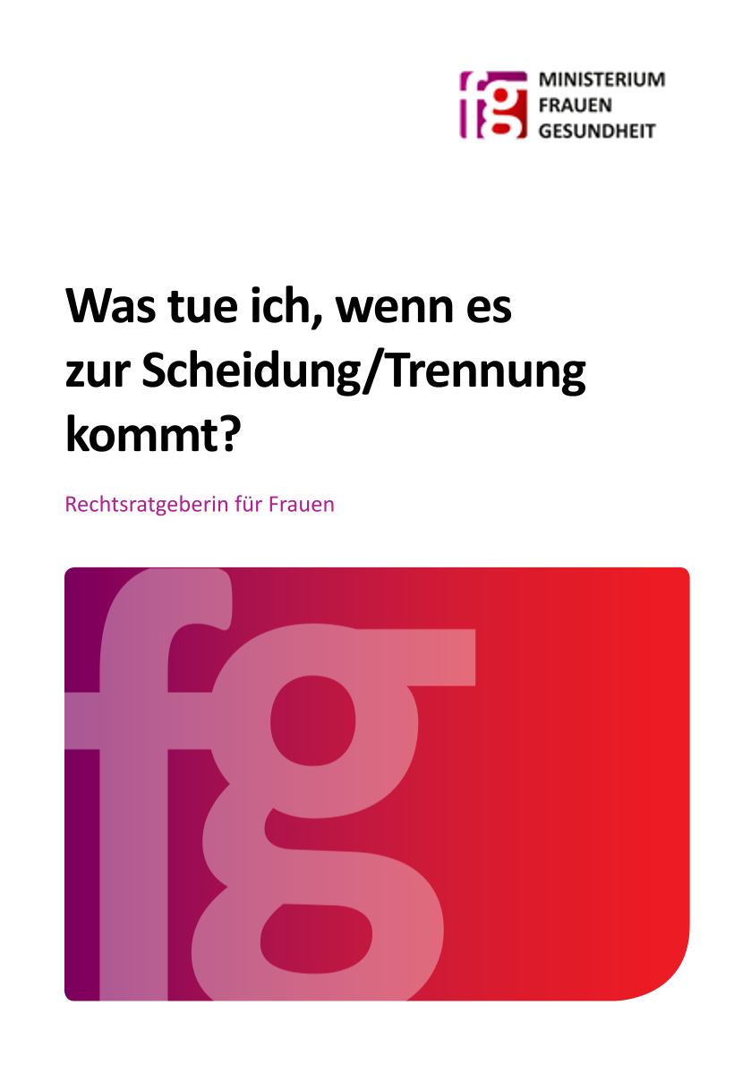 Broschüren Cover_Was tue ich, wenn es zur Scheidung kommt, Ministerium, Frauen, Gesundheit 2017